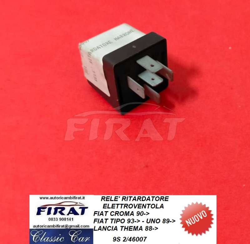 RELE' ELETTROVENTOLA FIAT CROMA-TIPO-UNO-THEMA (2/46007)